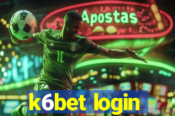 k6bet login